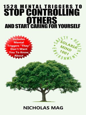 cover image of 1528 Mental Triggers to Stop Controlling Others and Start Caring for Yourself